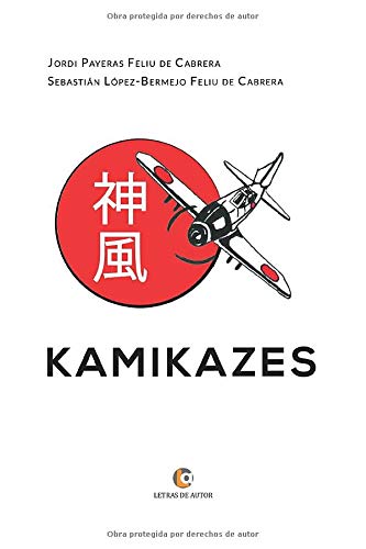 Stock image for KAMIKAZES (Spanish Edition) for sale by Iridium_Books