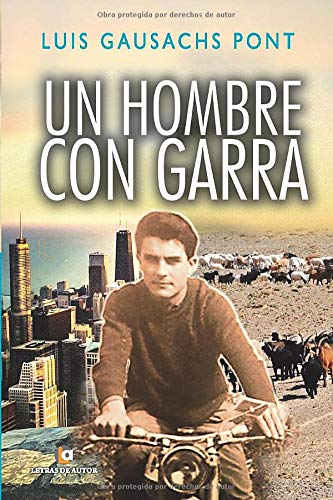 Stock image for Un hombre con garra (Spanish Edition) for sale by Iridium_Books