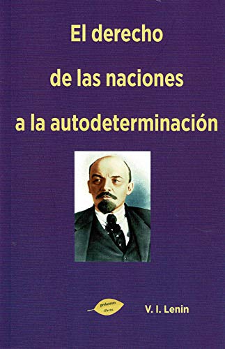 Stock image for El derecho de las naciones a la autodeterminacin for sale by Moshu Books