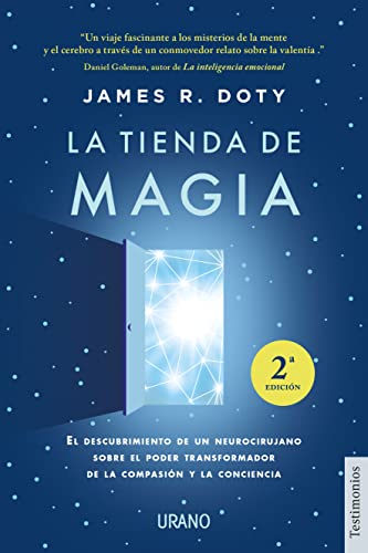 Beispielbild fr La Tienda de Magia: El viaje de un neurocirujano por los misterios del cerebro y los secretos del corazn (Urano Testimonios) zum Verkauf von medimops