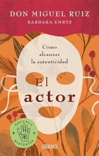 Beispielbild fr El actor: Cmo alcanzar la autenticidad (Crecimiento personal) (Spanish Edition) zum Verkauf von Better World Books