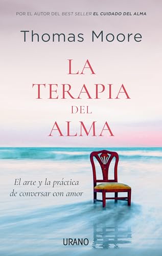 Stock image for La terapia del alma: El arte y la práctica de conversar con amor (Spanish Edition) for sale by HPB-Emerald