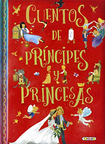 Imagen de archivo de CUENTOS DE PRINCIPES Y PRINCESAS a la venta por Siglo Actual libros