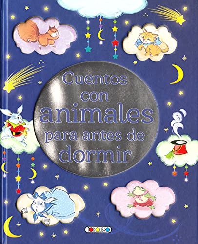 Imagen de archivo de CUENTOS CON ANIMALES PARA ANTES DE DORMIR a la venta por Siglo Actual libros