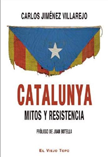 Beispielbild fr CATALUNYA. MITOS Y RESISTENCIA zum Verkauf von Antrtica
