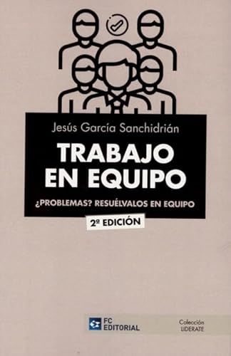 Stock image for TRABAJO EN EQUIPO. PROBLEMAS? RESULVALOS EN EQUI for sale by AG Library