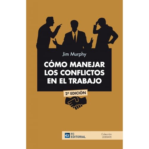 Imagen de archivo de COMO MANEJAR LOS CONFLICTOS EN EL TRABAJO a la venta por Antrtica