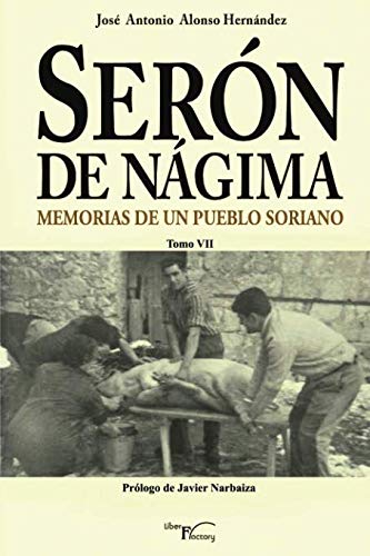 Imagen de archivo de Sern de Ngima. Memorias de un pueblo soriano. TOMO VII a la venta por Revaluation Books