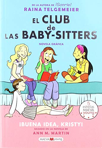 9788417708115: Buena Idea, Kristy! / Kristy's Great Idea (El Club de las Baby-Sitters / The Baby-Sitters Club) (Spanish Edition)