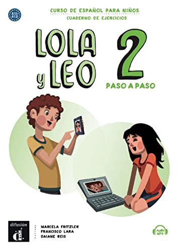9788417710705: Lola y Leo Paso a Paso 2 Cuaderno de ejercicios: Lola y Leo Paso a Paso 2 Cuaderno de ejercicios