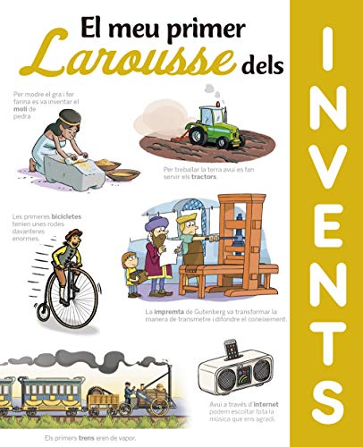 Imagen de archivo de EL MEU PRIMER LAROUSSE DELS INVENTS. a la venta por KALAMO LIBROS, S.L.