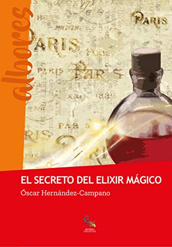 Imagen de archivo de EL SECRETO DEL ELIXIR MGICO a la venta por KALAMO LIBROS, S.L.