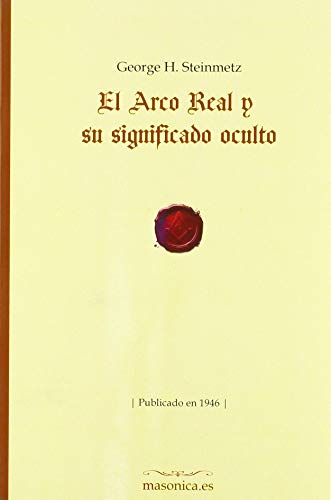 Stock image for El Arco Real y su significado oculto for sale by AG Library