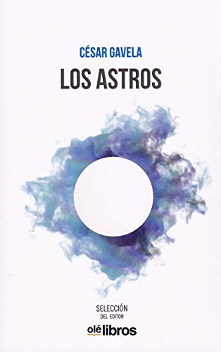 Imagen de archivo de LOS ASTROS. a la venta por KALAMO LIBROS, S.L.