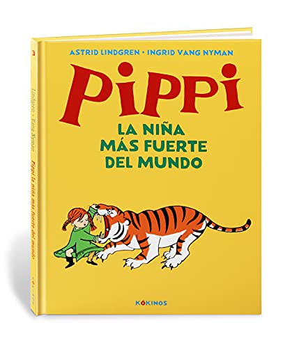 Stock image for PIPPI LA NIA MS FUERTE DEL MUNDO for sale by KALAMO LIBROS, S.L.