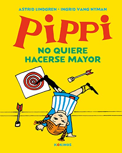 Imagen de archivo de PIPPI NO QUIERE HACERSE MAYOR. a la venta por KALAMO LIBROS, S.L.