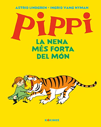 Stock image for PIPPI LA NENA MS FORTA DEL MN. for sale by KALAMO LIBROS, S.L.