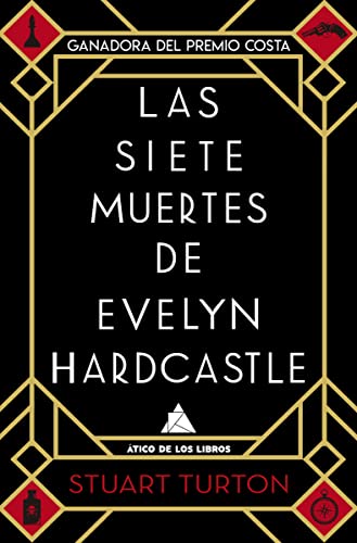 Imagen de archivo de Las siete muertes de Evelyn Hardcastle / The 7 1/2 Deaths of Evelyn Hardcastle a la venta por Ammareal