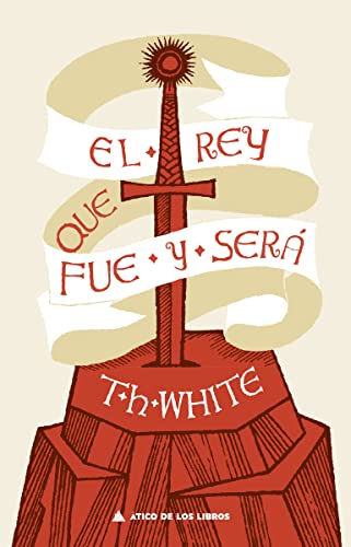 

El Rey Que Fue Y Será