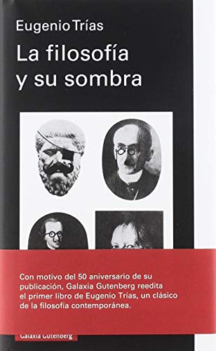Imagen de archivo de LA FILOSOFÍA Y SU SOMBRA a la venta por Librerias Prometeo y Proteo