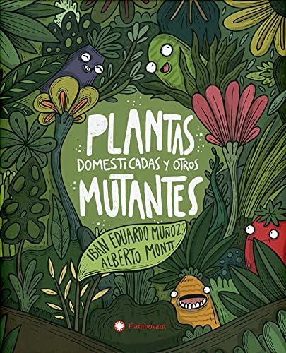 Beispielbild fr Plantas domesticadas y otros mutantes (Spanish Edition) zum Verkauf von Books Unplugged