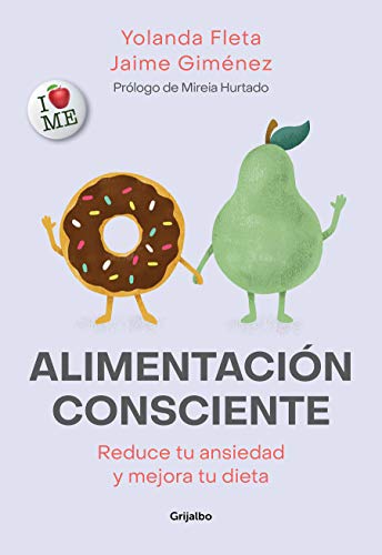 Stock image for Alimentaci n Consciente: Reduce Tu Ansiedad Y Mejora Tu Dieta / Mindful Eating for sale by ThriftBooks-Dallas