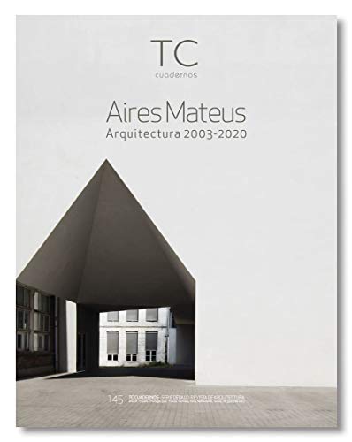 Imagen de archivo de Aires Mateus: Arquitectura 2003- 2020 (TC Cuadernos, Band 145) a la venta por medimops