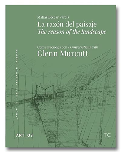 Imagen de archivo de La razn del paisaje. Conversaciones con Glenn Mucutt a la venta por AG Library