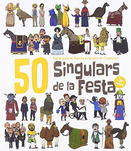 Stock image for 50 Singulars de la Festa. Volum 3 for sale by AG Library