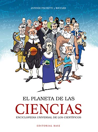 Stock image for EL PLANETA DE LAS CIENCIAS: ENCICLOPEDIA UNIVERSAL DE LOS CIENTIFICOS for sale by KALAMO LIBROS, S.L.
