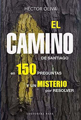 Beispielbild fr El camino de Santiago en 150 preguntas: y un misterio por resolver (Base Singular, Band 9) zum Verkauf von medimops