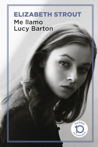 9788417761073: Me llamo Lucy Barton - 10 aniversario