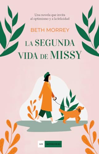 Stock image for La segunda vida de Missy (Los Imperdibles) for sale by medimops