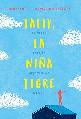 Stock image for Tally, la niña tigre (Spanish Edition) for sale by Dream Books Co.