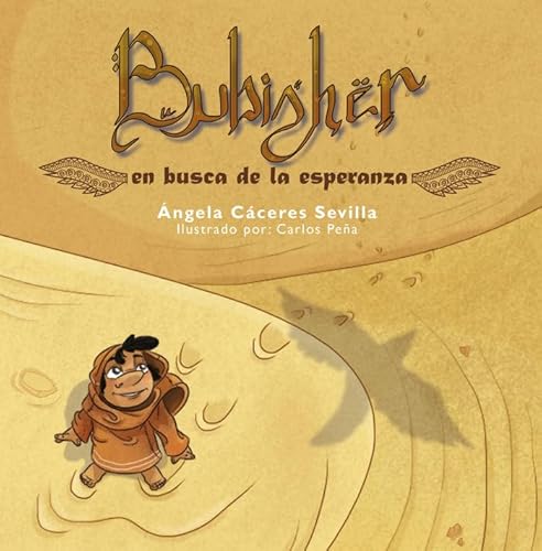 Imagen de archivo de Bubisher: En busca de la esperanza a la venta por AG Library