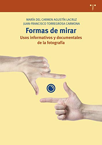 Stock image for Formas de mirar for sale by Agapea Libros