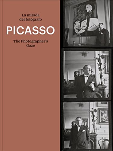 Stock image for Picasso: The Photographer's Gaze for sale by Blackwell's