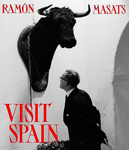 Beispielbild fr Ramn Masats: Visit Spain Format: Hardcover zum Verkauf von INDOO