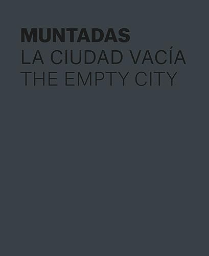 Stock image for Muntadas. La ciudad vacfa. for sale by Lakeside Books