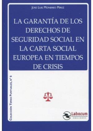 Stock image for GARANTIA DE LOS DERECHOS DE SEGURIDAD SOCIAL EN for sale by AG Library