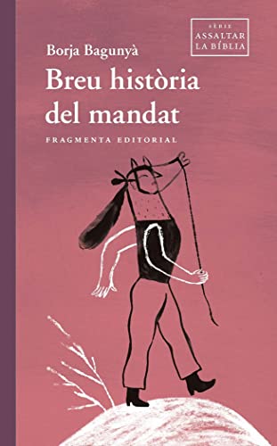 9788417796839: Breu histria del mandat: 77 (Assaig)