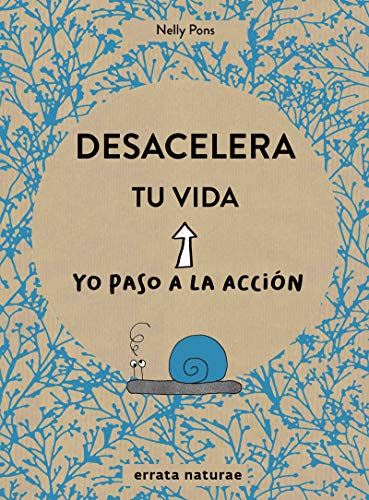 Imagen de archivo de DESACELERA TU VIDA: YO PASO A LA ACCIN a la venta por KALAMO LIBROS, S.L.