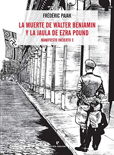 9788417800536: La muerte de Walter Benjamin y la jaula de Ezra Pound: Manifiesto incierto 3 (VARIOS)