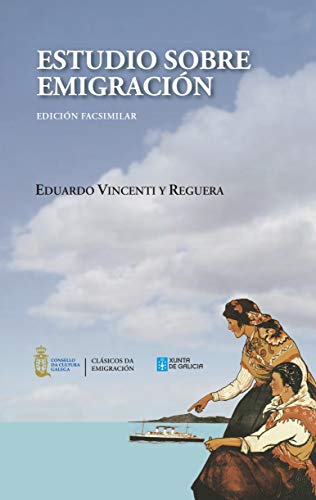Stock image for Estudio sobre emigracin: edicin facsimilar (Clsicos da Emigracin, Band 2) for sale by medimops