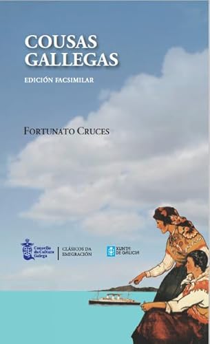 Stock image for Cousas gallegas: edicin facsimilar (Clsicos da Emigracin, Band 3) for sale by medimops