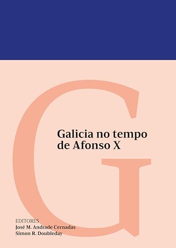9788417802356: Galicia no tempo de Afonso X