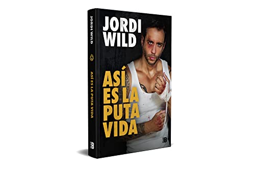 As es la puta vida That s F Life Spanish Edition 9788417809904