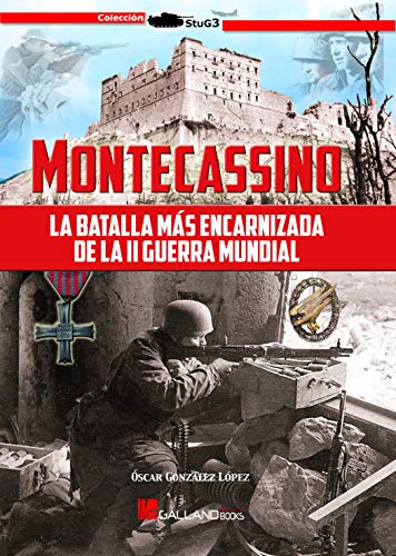 Imagen de archivo de Montecassino: La batalla ms encarnizada de la Segunda Guerra Mundial. a la venta por AG Library