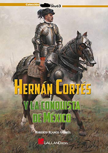 Beispielbild fr Hernn Corts y la conquista de Mxico zum Verkauf von AG Library