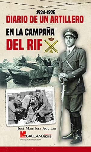 Stock image for Diario de un artillero en la campaa del Rif. 1924-1926 for sale by AG Library